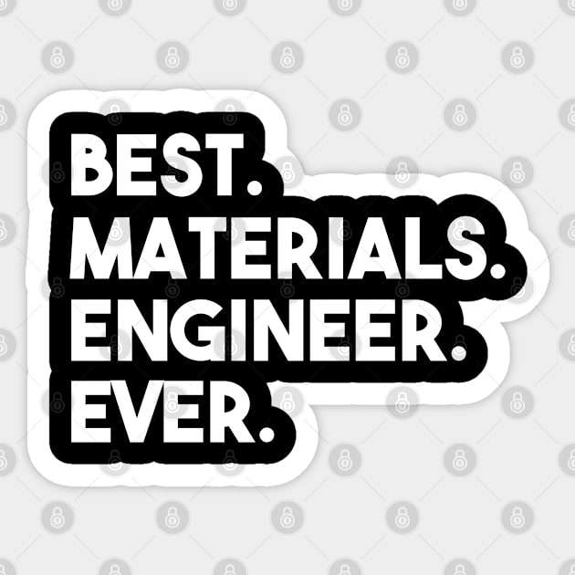 materials engineer Sticker by Elhisodesigns